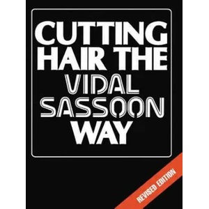 Cutting Hair the Vidal Sassoon Way (ISBN: 9780750603249)