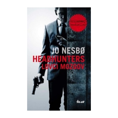 Headhunters - Lovci mozgov - Jo Nesb? SK