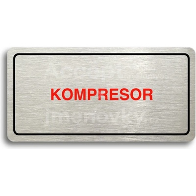 ACCEPT Piktogram KOMPRESOR - stříbrná tabulka - barevný tisk