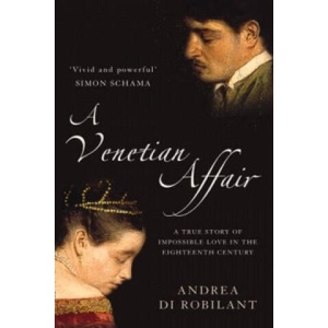 Venetian Affair | Andrea di Robilant (2005)