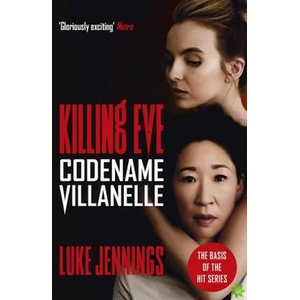 Killing Eve: Codename Villanelle (ISBN: 9781473666412)