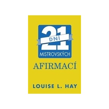 21 dní mistrovských afirmací