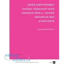 Jazyk jako stigma? - Analýza chybovosti textů romských žáků ...