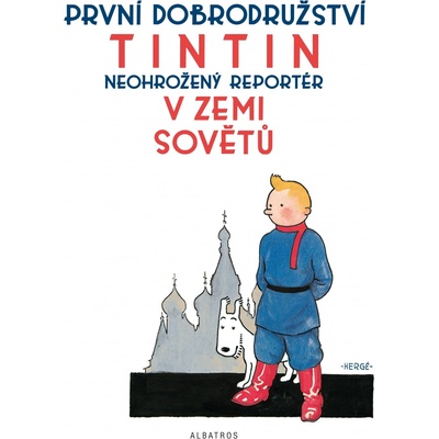 Tintin 1 - Tintin v zemi Sovětů - Hergé