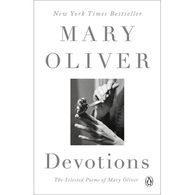 Devotions - Mary Oliver