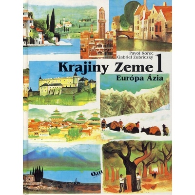 Krajiny Zeme1 Európa Ázia - Gabriel Zubriczký, Pavol Korec