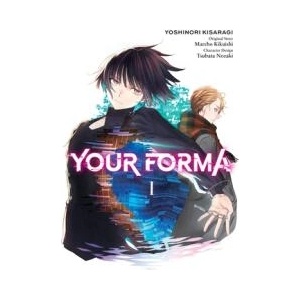 Your Forma, Vol. 1 (manga) | Mareho Kikuishi, Tsubata Nozaki, Yoshinori Kisaragi (ISBN: 9781975351847)