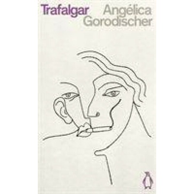 Trafalgar - Angelica Gorodischer