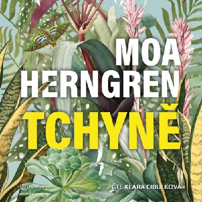 Tchyně - Moa Herngren