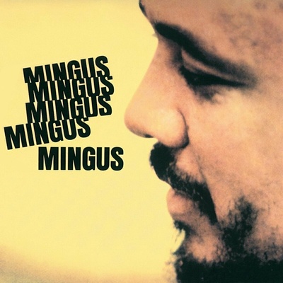Mingus Charles: Mingus Mingus Mingus Mingus Mingus LP