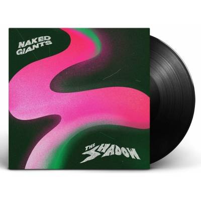Naked Giants - Shadow LP