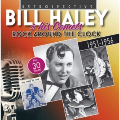 Rock Around the Clock - Bill Haley and His Comets CD – Hledejceny.cz