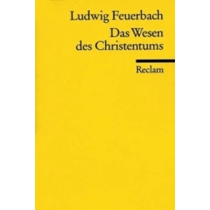 Das Wesen des Christentums | Ludwig Feuerbach (ISBN: 9783150045718)