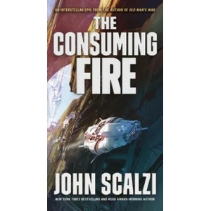 CONSUMING FIRE | John Scalzi (ISBN: 9780765388995)