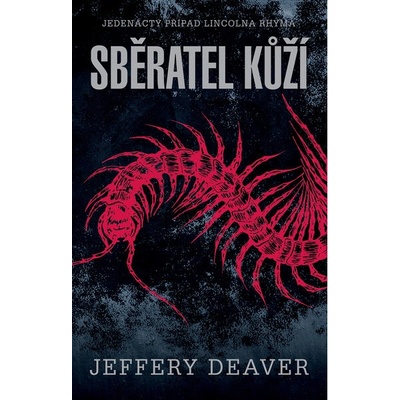 Sběratel kůží - Jeffery Deaver