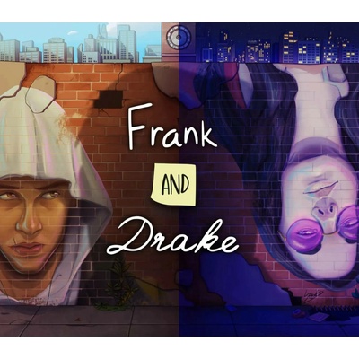 Frank and Drake