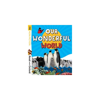 Read with Oxford: Stage 2: Non-fiction: Our Wonderful World Alcraft RobPaperback