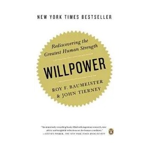 Willpower | Roy F. Baumeister, John Tierney (2012)
