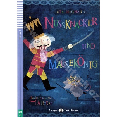Nussknacker und Mausekönig zjednodušené čítanie v nemčine A2 vr. CD