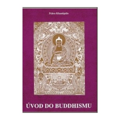 Úvod do buddhismu - Pchra Khantipálo