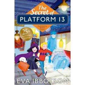 The Secret of Platform 13 | Eva Ibbotson (ISBN: 9781529002454)