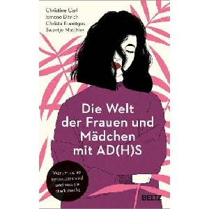Die Welt der Frauen und Mädchen mit AD(H)S (ISBN: 9783407867049)