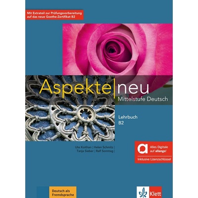 Aspekte neu B2 – Hybride Ausgabe – Lehrbuch + MP3 allango.net + Lizenz (24 Monate) - Ute Koithan