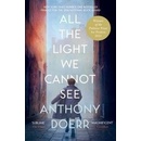 All the Light We Cannot See Anthony Doerr Kniha