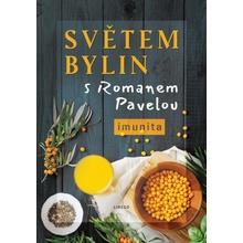 Světem bylin s Romanem Pavelou - Roman Pavela