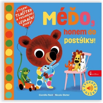Méďo, honem do postýlky!