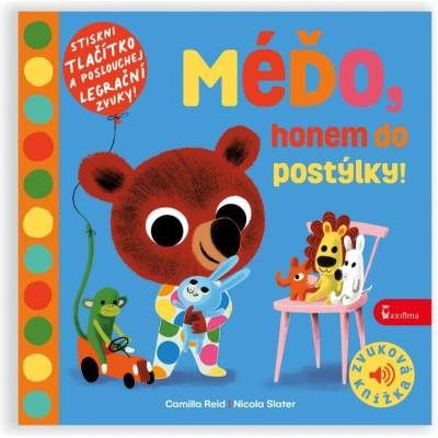 Méďo, honem do postýlky!