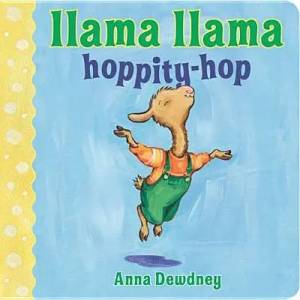 Llama Llama Hoppity-hop! | Anna Dewdney (ISBN: 9780670013296)