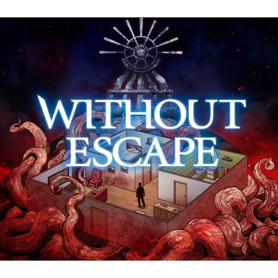 Without Escape
