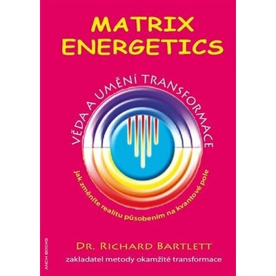 Matrix Energetics