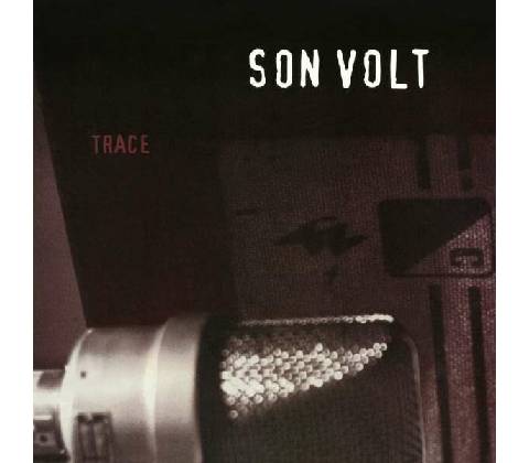 SON VOLT - TRACE LP