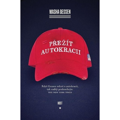 Přežít autokracii - Masha Gessen