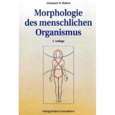 Morphologie des menschlichen Organismus | Johannes W. Rohen