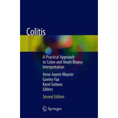 Colitis - A Practical Approach to Colon and Ileum Biopsy Interpretation Paperback