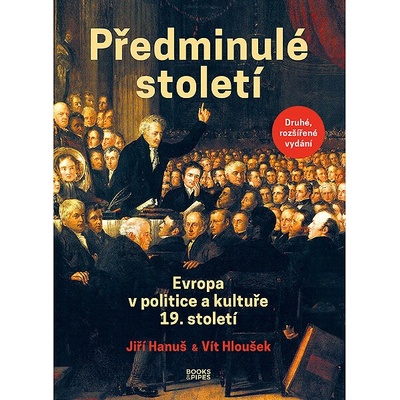 Předminulé století - Evropa v politice a kultuře 19. století, 2. vydání