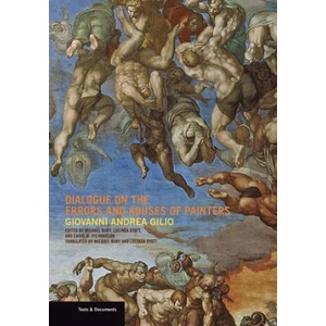 Dialogue on the Errors and Abuses of Painters | Givanni Andrea Gilio, Michael Bury, Lucinda Byatt, Carol M. Richardson (ISBN: 9781606065563)