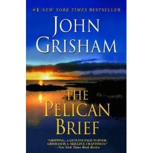 Pelican Brief | John Grisham (2004)