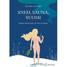 Sneh, sauna, Suomi - Michaela Ahonen