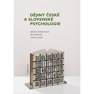 Dějiny české a slovenské psychologie Simona Horáková - Hoskovcová