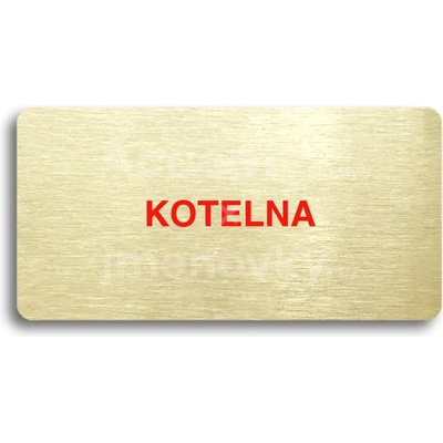 ACCEPT Piktogram KOTELNA - zlatá tabulka - barevný tisk bez rámečku