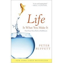 Life Is What You Make It Buffett PeterPaperback