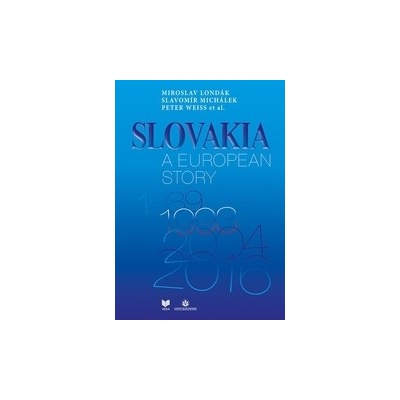 SLOVAKIA A European Story