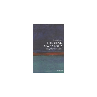The Dead Sea Scrolls: A Very Short Introduction Very Short Introductions - T. Lim