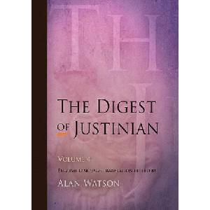 Digest of Justinian, Volume 4 | Alan Watson (2009)