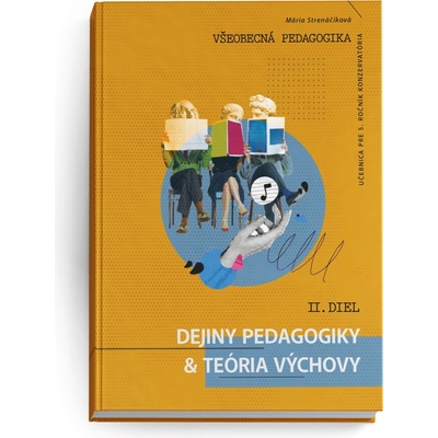 Všeobecná pedagogika pre 5. ročník konzervatória 2. diel