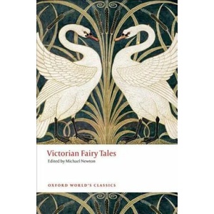 Victorian Fairy Tales | Michael Newton (ISBN: 9780198737599)